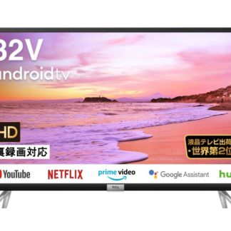 32S518K32型2Kチューナー液晶テレビ㈱ＴＣＬジャパンエレクトロニクス